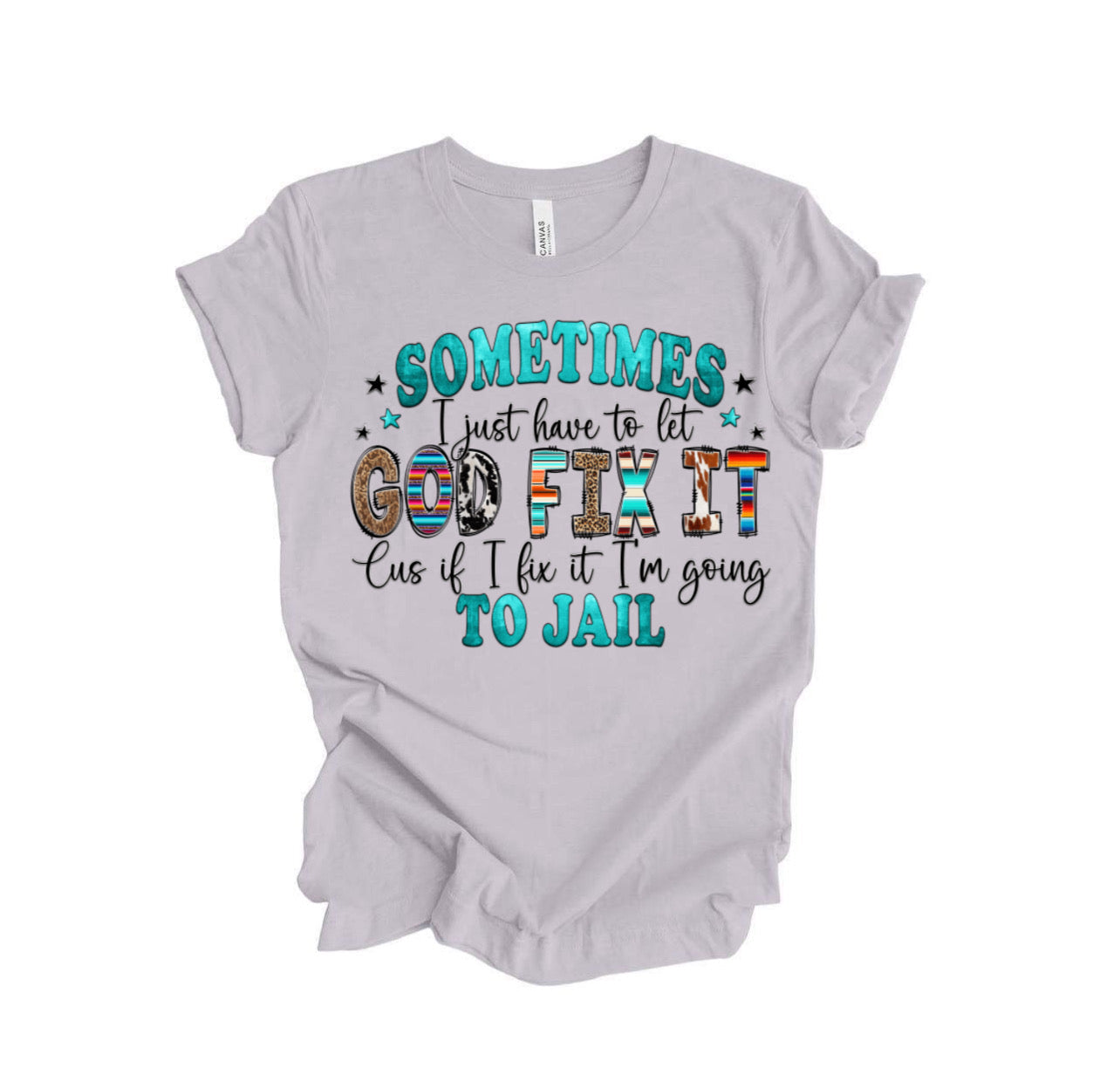 Sometimes I Just Have To Let God Fix It