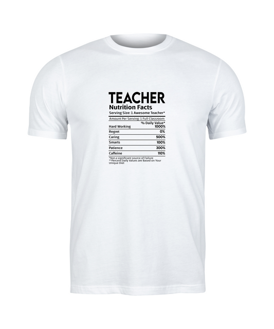 Teacher Nutrition Facts T-Shirt